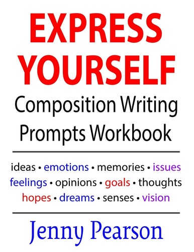Express Yourself Composition Writing Prompts Workbook
