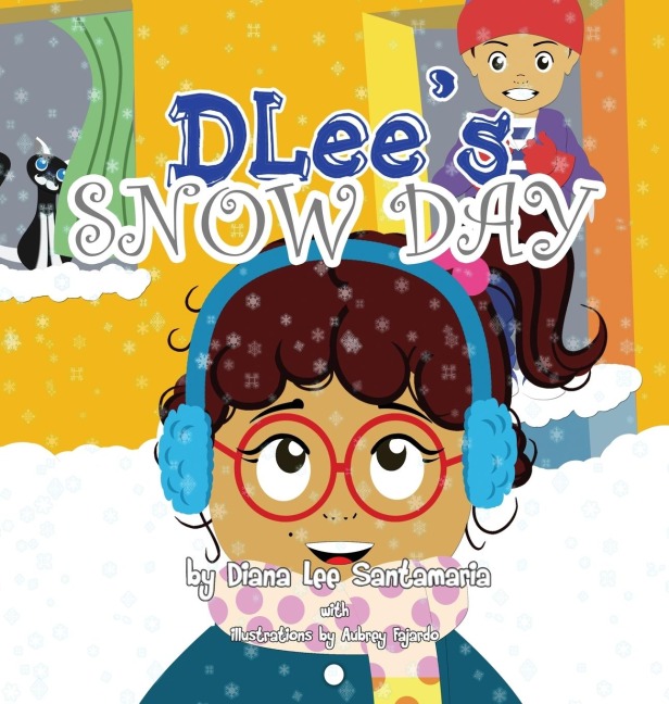 DLees Snow Day: The Snow Kids & Curious Cat Story