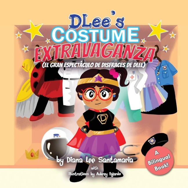 DLees Costume Extravaganza: A Bilingual Story
