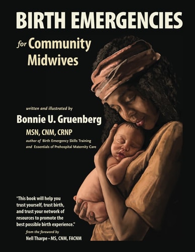 Birth Emergencies For Community Midwives