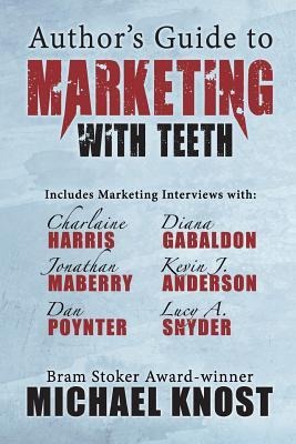 Authors Guide to Marketing With Teeth