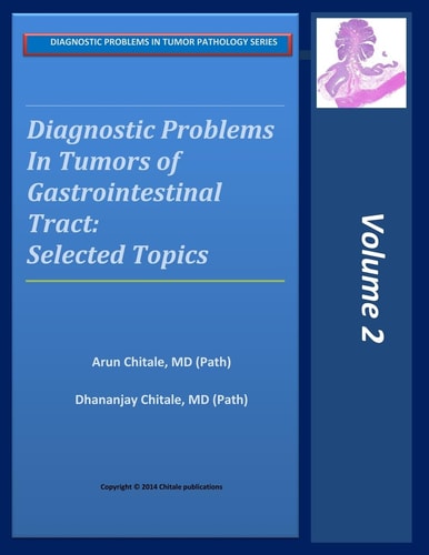 Diagnostic Problems in Tumors of Gastrointestinal Tract Selected Topics: Selected Topics