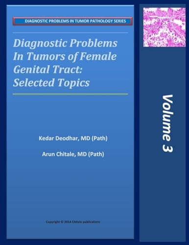 Diagnostic Problems in Tumors of Female Genital Tract Selected Topics