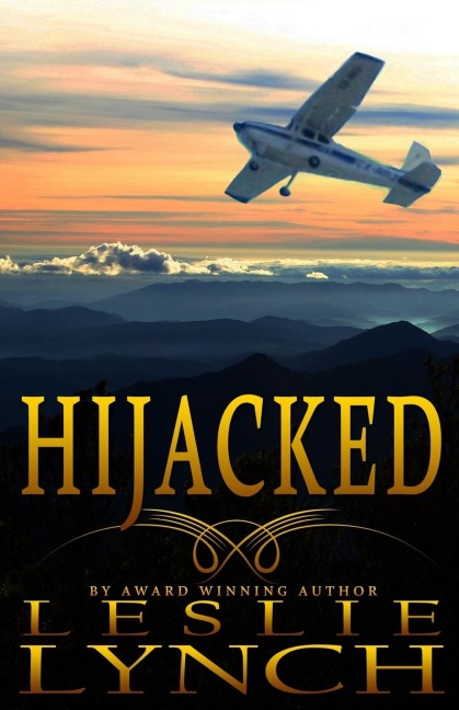 Hijacked: A Novel of Suspense and Healing