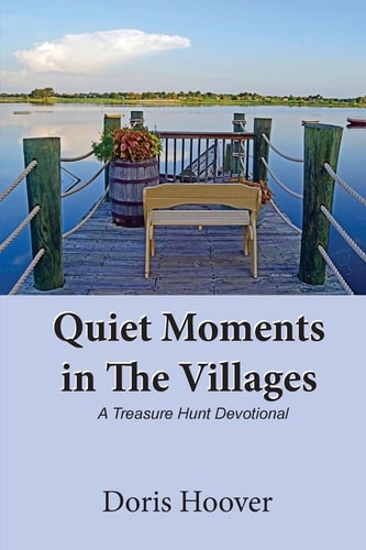 Quiet Moments in the Villages A Treasure Hunt Devotional