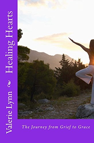 Healing Hearts The Journey from Grief to Grace