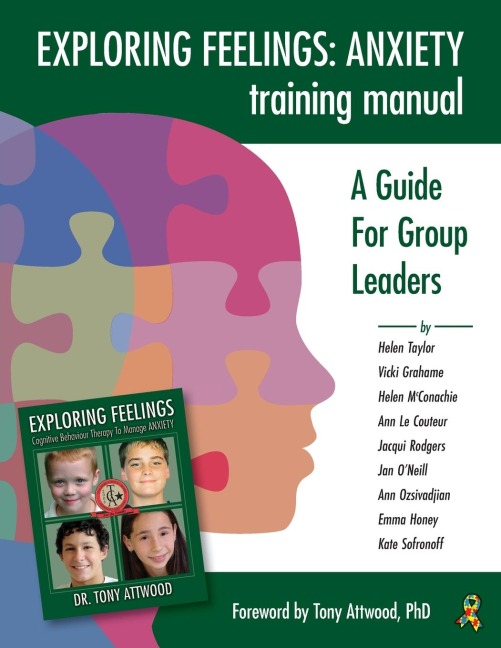 Exploring Feelings Anxiety Training Manual: A Guide for Group Leaders