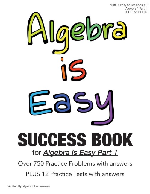 Algebra is Easy Part 1 SUCCESS BOOK