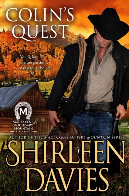 Colins Quest: MacLarens of Boundary Mountain Historical Western Romance Series