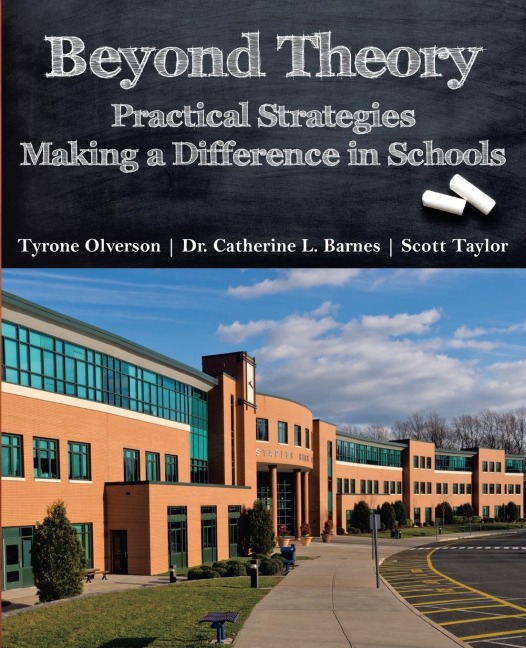 Beyond Theory: Practical Strategies Making a Difference in Schools