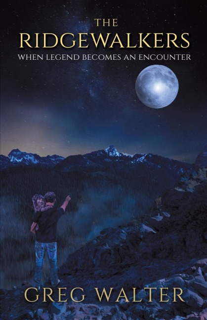 The Ridgewalkers: When Legend Becomes an Encounter