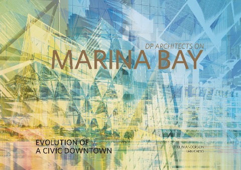 DP Architects on Marina Bay