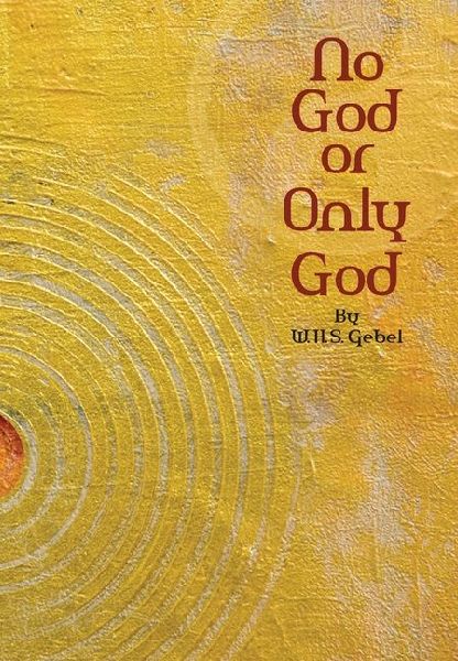 No God or Only God