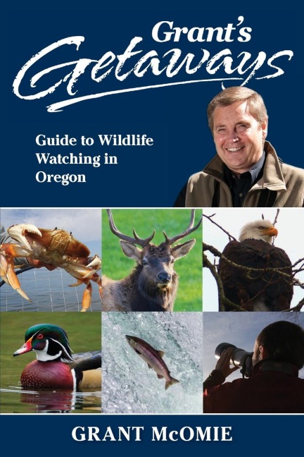 Grants Getaways: Guide to Wildlife Watching in Oregon