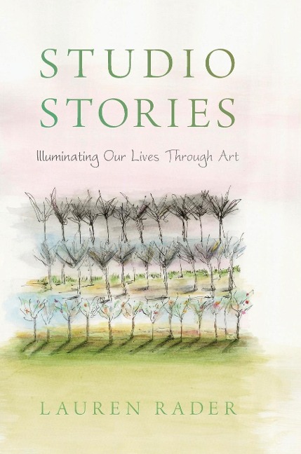 Studio Stories: Illuminating Our Lives through Art