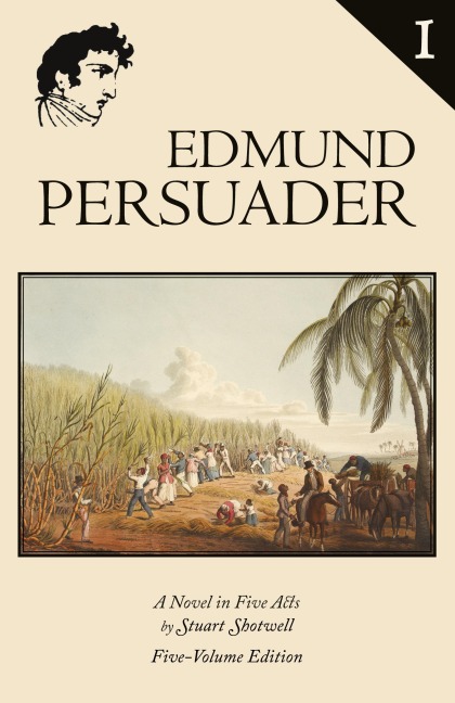 Edmund Persuader: Volume 1