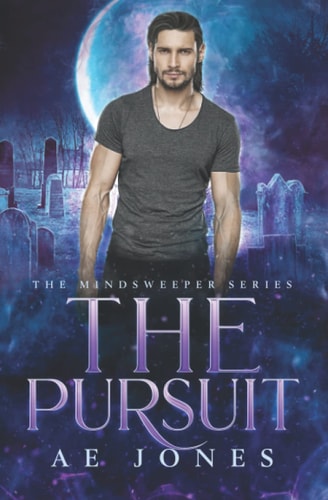 The Pursuit A Novella