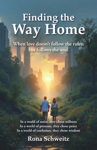 Finding the Way Home When Love Doesn't Follow the Rules, But Follows the Soul