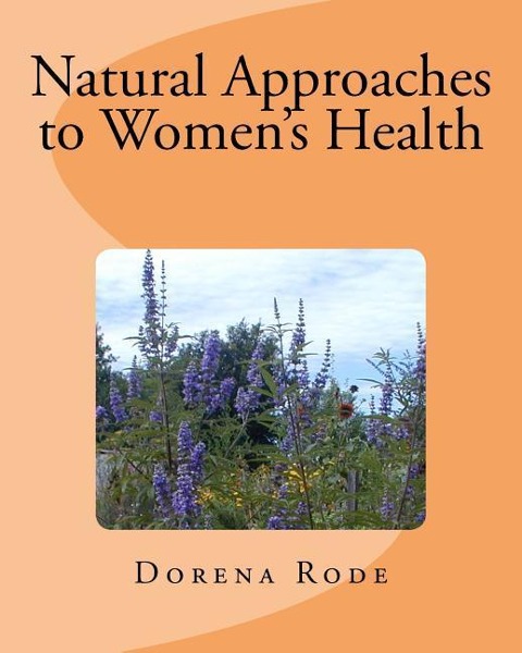 Natural Approaches to Womens Health