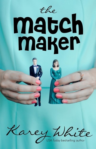 The Match Maker The Husband Maker, Book 2