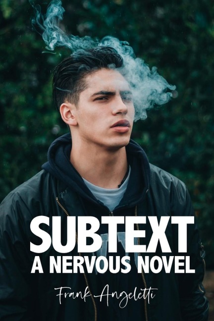 Subtext: A Nervous Novel