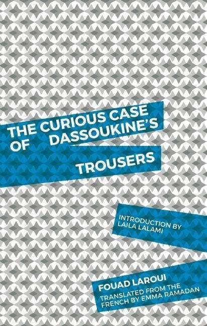 The Curious Case of Dassoukines Trousers