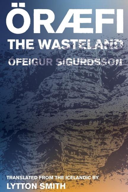 Oraefi: The Wasteland