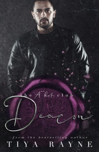 Deacon The A**hole Series