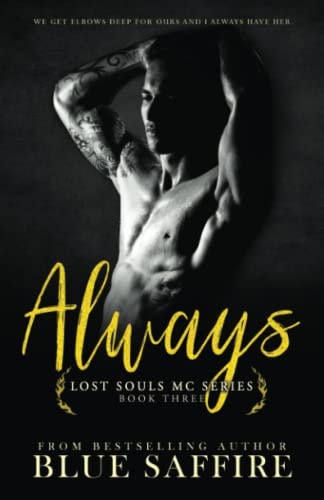 Always Lost Souls MC Series Book Three