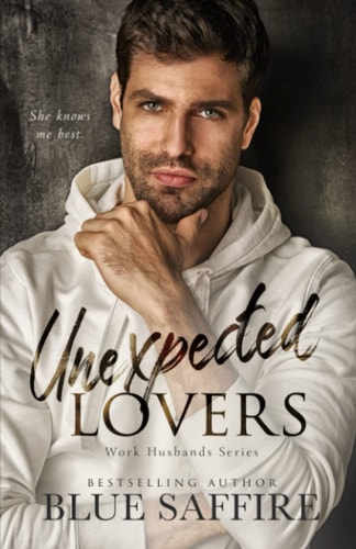 Unexpected Lovers Work Husband Series