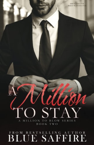A Million to Stay A Million to Blow Series Book 2