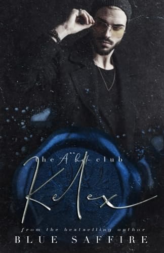 Kelex The A**hole Club Series