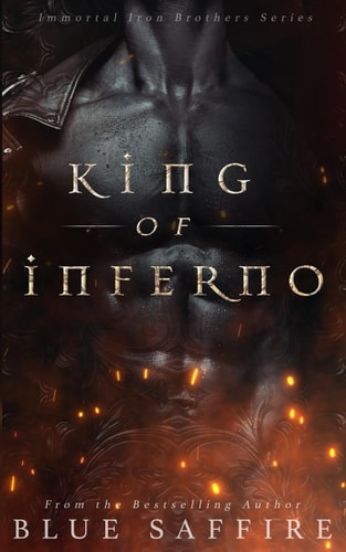 King of Inferno Immortal Iron Brothers Series