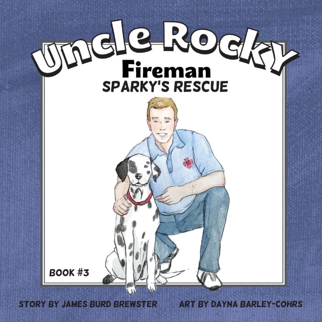 Uncle Rocky, Fireman #3 Sparkys Rescue