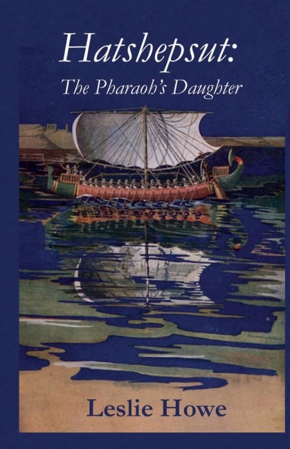Hatshepsut: The Pharaohs Daughter