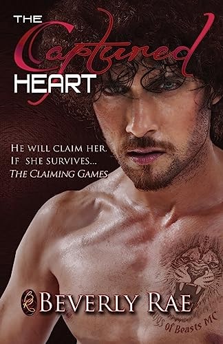 The Captured Heart He Will Claim Her. If She Survives...