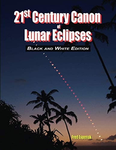 21st Century Canon of Lunar Eclipses - Black and White Edition