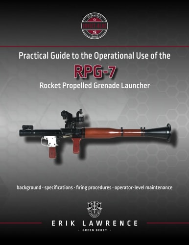Practical Guide to the Operational Use of the RPG-7
