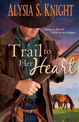 Trail to Her Heart