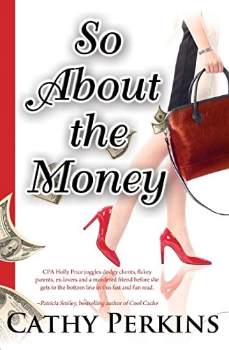 So about the Money A Holly Price Mystery
