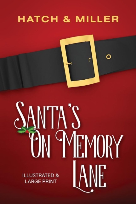Santas on Memory Lane: Illustrated and Large Print