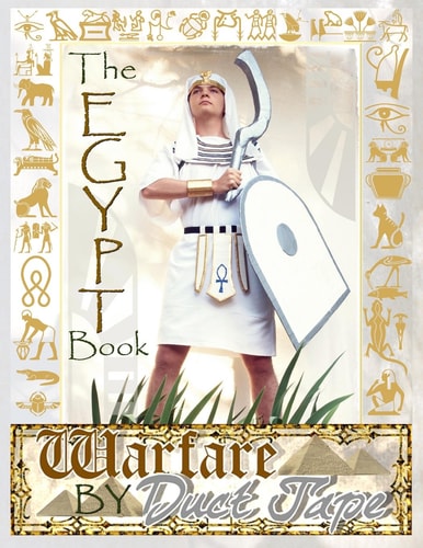 The Egypt Book Warfare by Duct Tape