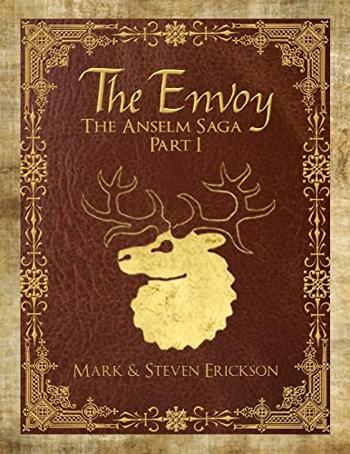 The Envoy The Anselm Saga Part 1