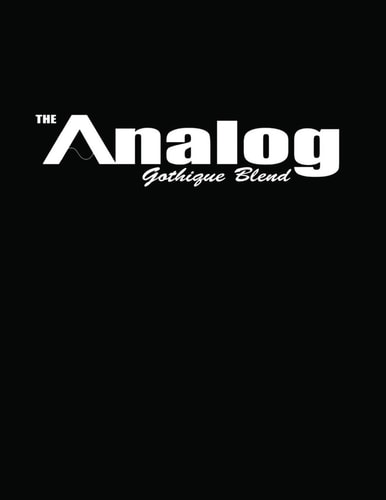 The Analog Gothique Blend