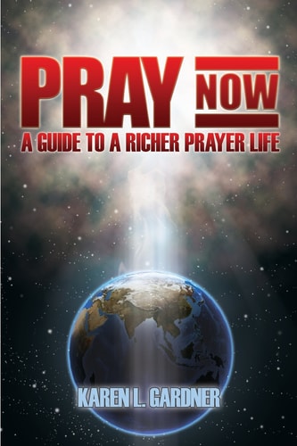Pray Now A Guide to a Richer Prayer Life