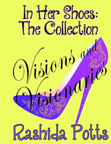 In Her Shoes: The Collection Visions and Visionaries