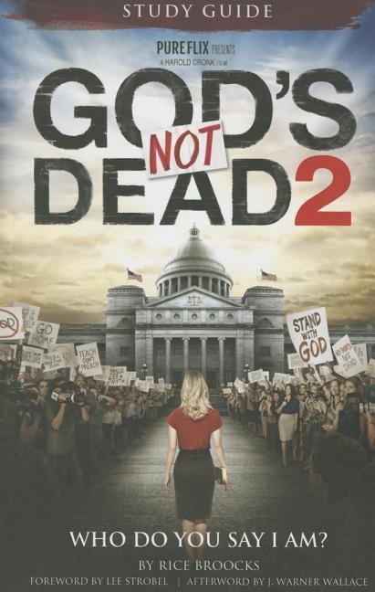 Gods Not Dead 2: Who Do You Say I Am?