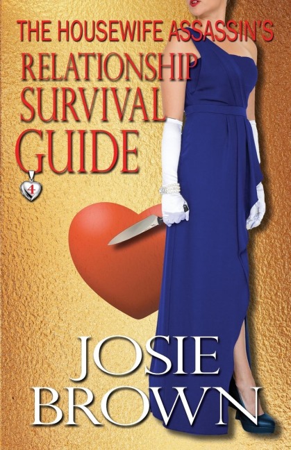 The Housewife Assassins Relationship Survival Guide