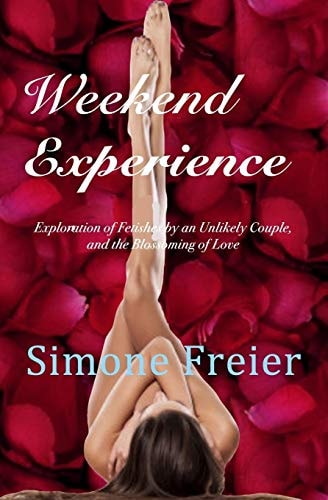 Weekend Experience Exploration of Fetishes and the Flowering of Love in an Unlikely Couple