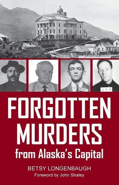 Forgotten Murders from Alaskas Capital